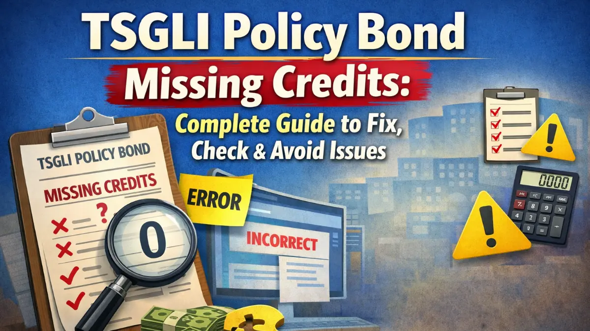 Read more about the article TSGLI Policy Bond Missing Credits: Complete Guide to Fix, Check & Avoid Issues (2026)